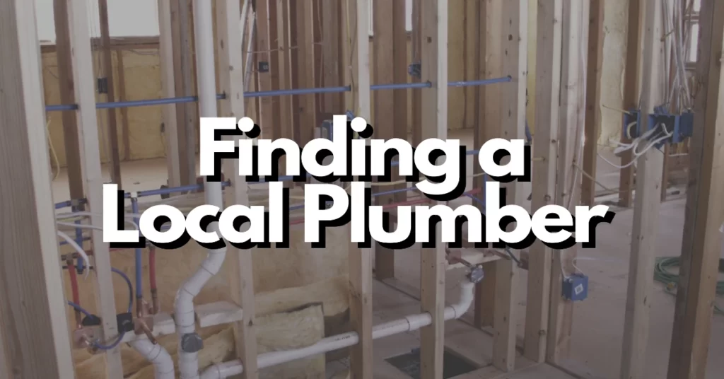 How to find a plumber near me